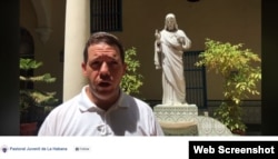 “Recibimos la comunicación de la Oficina de Asuntos Religiosos del Consejo de Estado", dice el Padre Jorge Luis Pérez en un video en la cuenta de la Pastoral Juvenil de La Habana en Facebook.