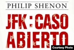 Portada del libro JFK: Caso Abierto, de Philip Shenon